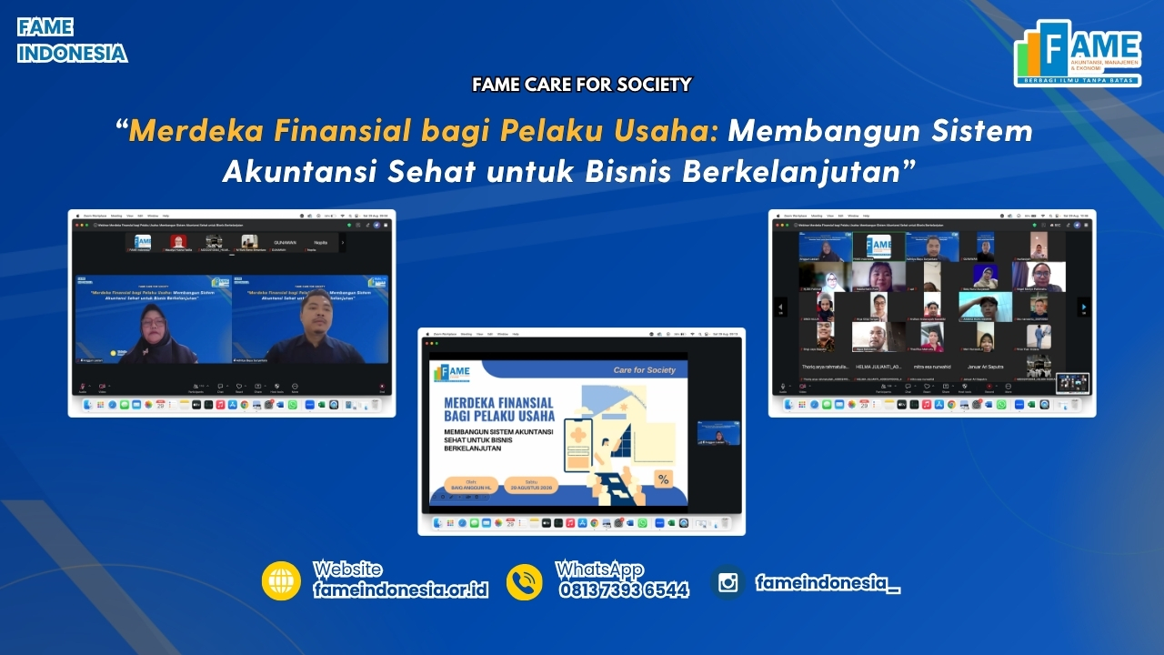 FAME Indonesia Bahas Pentingnya Sistem Akuntansi Sehat untuk Mewujudkan Kemerdekaan Finansial Pelaku Usaha